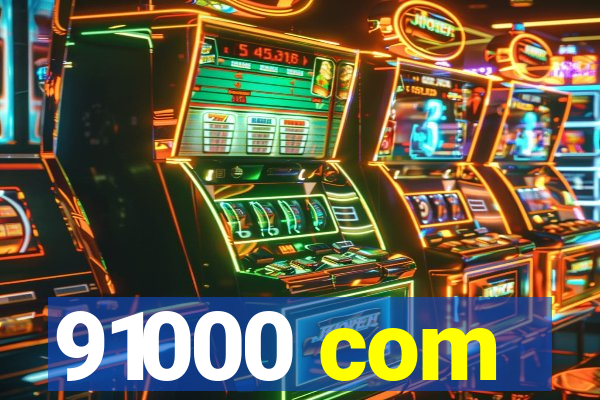 91000 com
